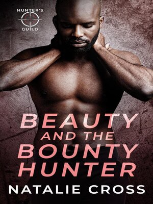 cover image of Beauty and the Bounty Hunter